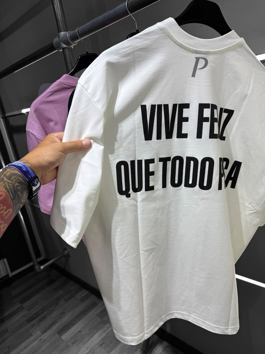T-SHIRT VIVE FELIZ